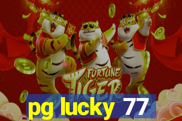 pg lucky 77